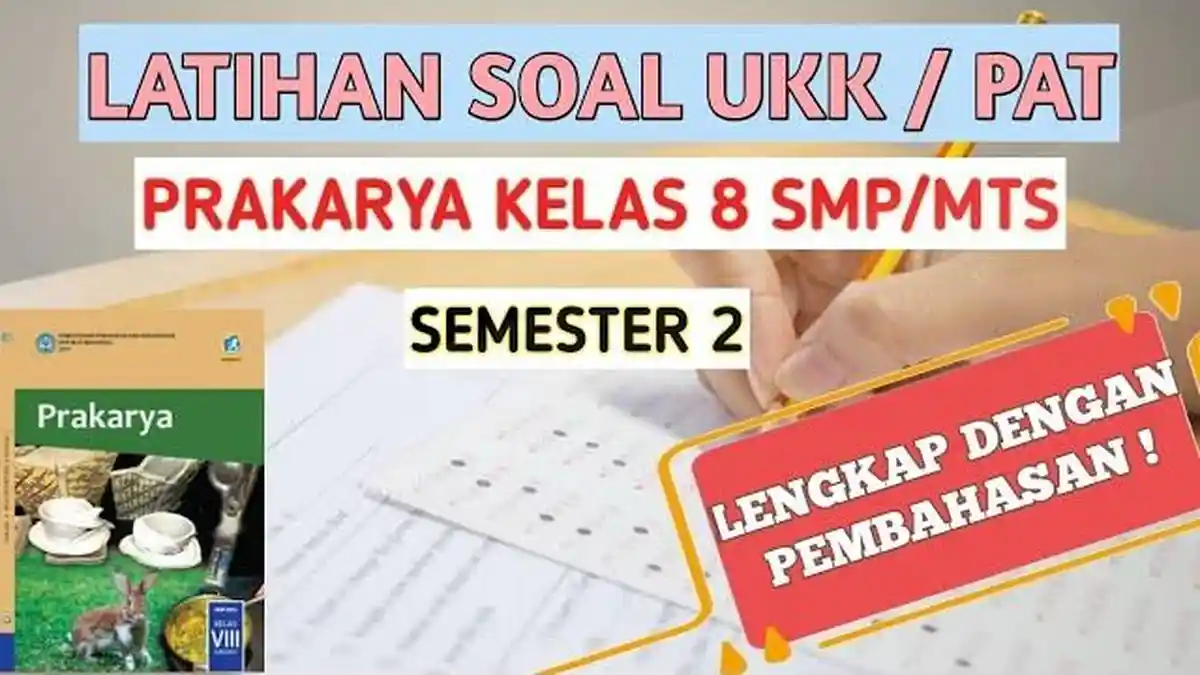 Soal & Kunci Jawaban Latihan Soal PAS Prakarya Kelas 7 SMP/MTs Semester 2 Kurikulum 13 Esai