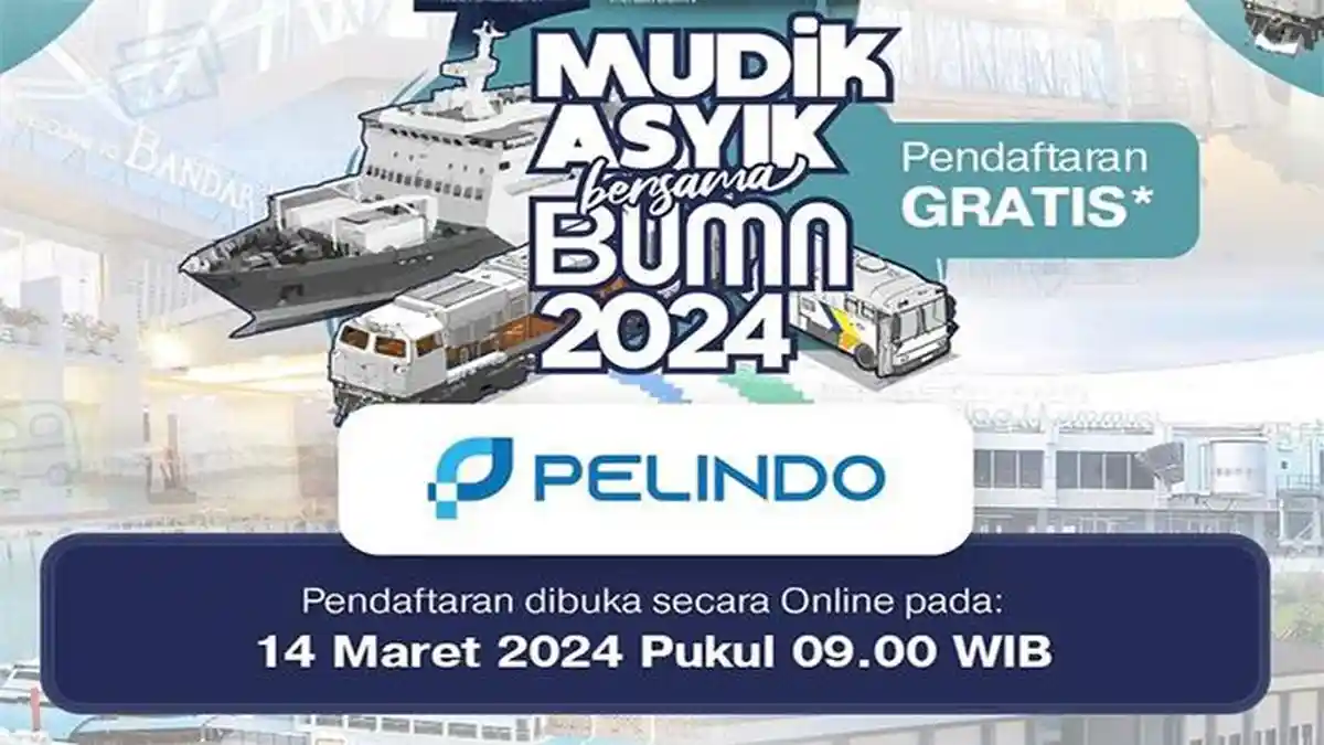 DIBUKA! Mudik Gratis Pelindo 2024 Lengkap Jadwal Link Pendaftaran, Syarat dan Rute