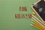 Contoh Soal Sumatif Akhir Tahun PJOK Kelas 2 SD