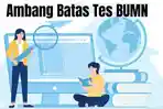 ambang-batas-tes-BUMN.jpg