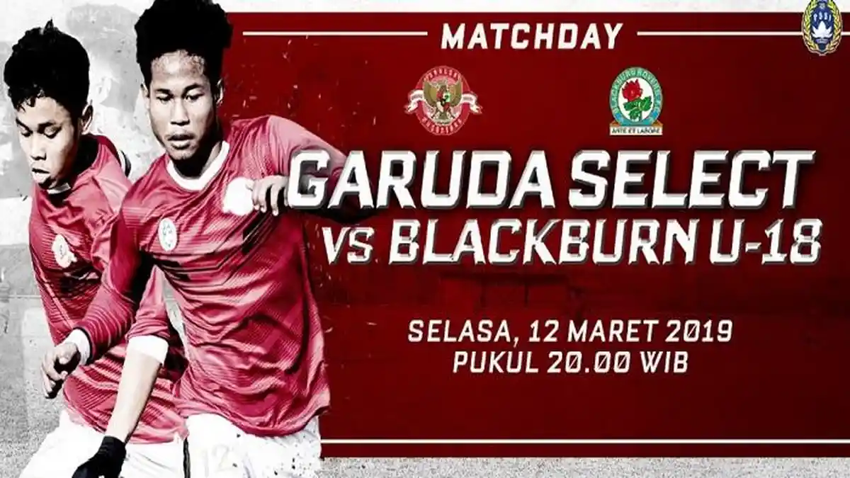 Prediksi Garuda Select vs Blackburn U-18, Live Streaming Super Soccer TV Malam Ini Pukul 20.00 WIB