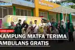 Kampung-Matfa-Terima-Ambulans-Gratis-dari-Pengusaha.jpg