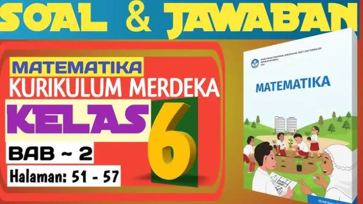 40 Kunci Jawaban Matematika Kelas 6 SD Semester 1 Kurikulum Merdeka Terbaru