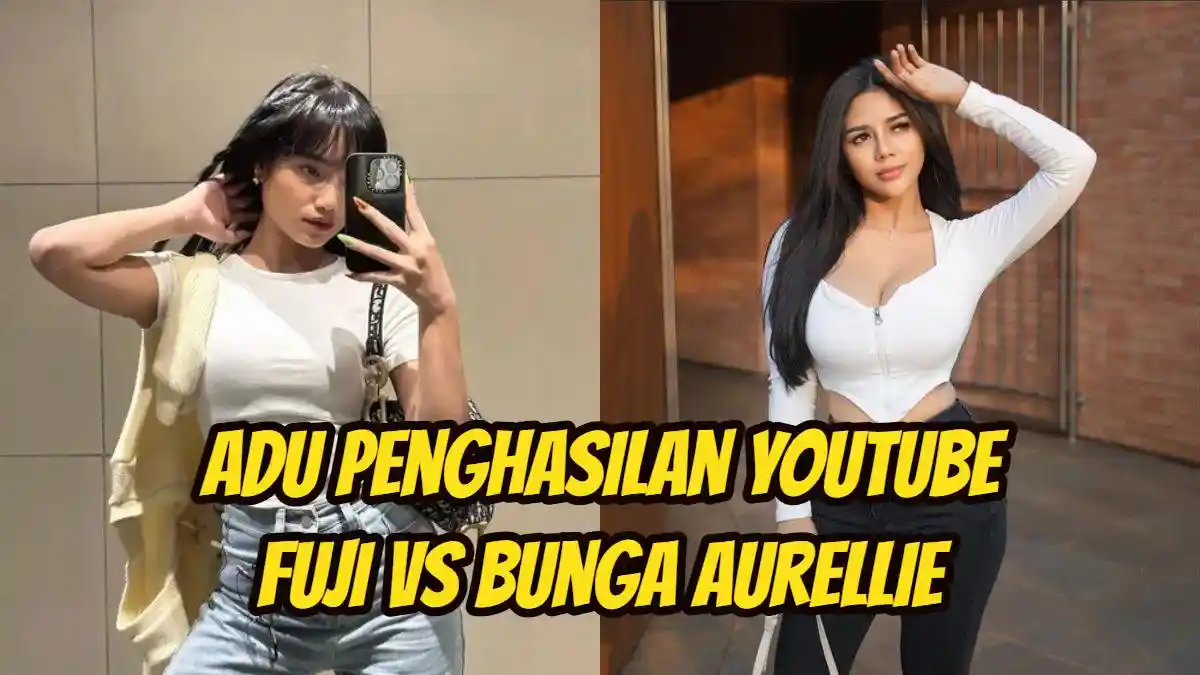 Adu Penghasilan Youtube Fuji VS Bunga Aurellie yang Sama-sama Dekat dengan Aisar Khaled, Beda Jauh!