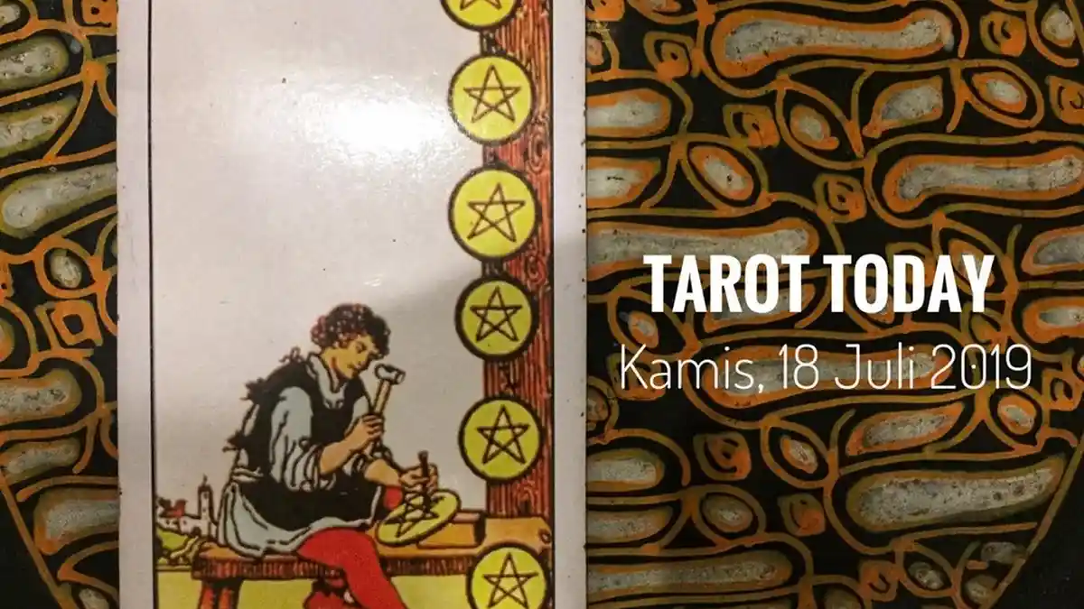 Ramalan Tarot Hari Ini Kamis 18 Juli 2019 : Ini Kesempatan Belajar dan Mengasah Kemampuan Anda