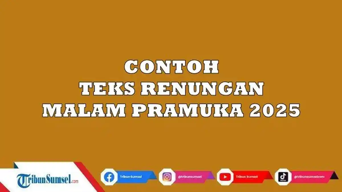 4 Contoh Teks Renungan Malam Pramuka 2025 yang Penuh Haru dan Tumbuhkan Rasa Kebersamaan