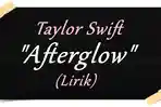Lirik-Lagu-Taylor-Swift-Afterglow.jpg