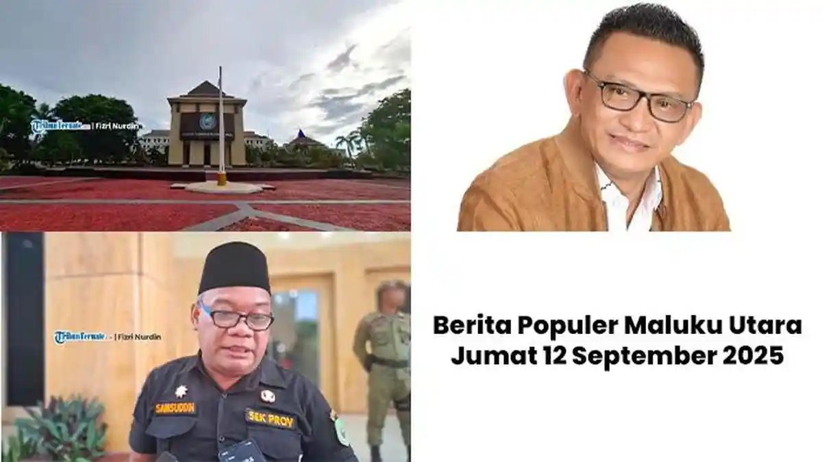 3 Berita Populer Malut: Kasus PPPK Pemprov - Muhammad Umar Ali Rangkap Jabatan Sekda dan Plt