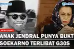 BERANI, Anak Jenderal Ahmad Yani Bongkar Bukti Soekarno Terlibat Dalam G30S PKI : Tulisan Ayah